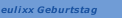 eulixx Geburtstag